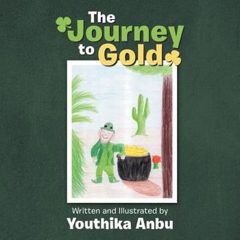 Paperback The Journey to Gold Book