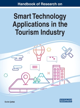 Hardcover Handbook of Research on Smart Technology Applications in the Tourism Industry Book