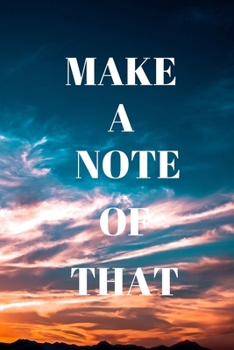 Paperback Make a Note of That: Simple Motivational Notebook Book