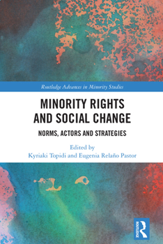 Paperback Minority Rights and Social Change: Norms, Actors and Strategies Book