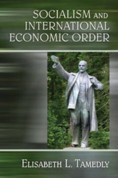 Socialism and International Economic Order