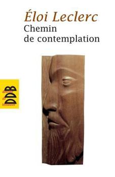 Paperback Chemin de contemplation [French] Book