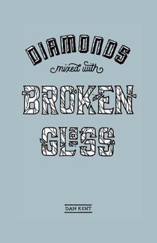 Paperback Diamonds Mixed with Broken Glass Book