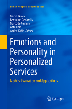 Paperback Emotions and Personality in Personalized Services: Models, Evaluation and Applications Book