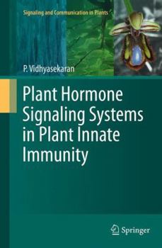 Paperback Plant Hormone Signaling Systems in Plant Innate Immunity Book