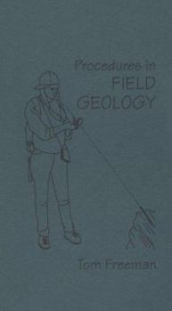 Spiral-bound Procedures in Field Geology Book