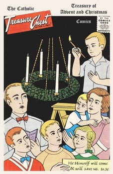 Paperback The Catholic Treasure Chest Treasury of Advent and Christmas Comics Book