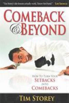 Paperback Comeback & Beyond: How to Turn Your Setbacks Into Comebacks Book