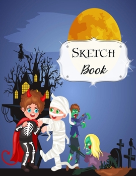 Sketch Book: Halloween Sketchbook Scetchpad for Drawing or Doodling Notebook Pad for Creative Artists Haunted Mansion Blue