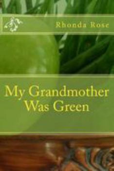 Paperback My Grandmother Was Green Book