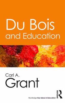 Paperback Du Bois and Education Book