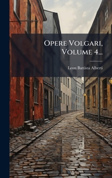 Hardcover Opere Volgari, Volume 4... [Italian] Book