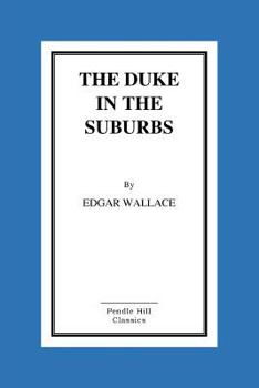 Paperback The Duke In The Suburbs Book