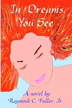 Paperback In Dreams, You See Book