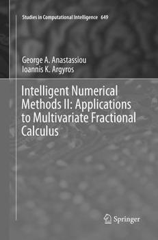 Paperback Intelligent Numerical Methods II: Applications to Multivariate Fractional Calculus Book