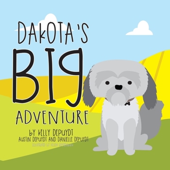 Paperback Dakota's Big Adventure Book