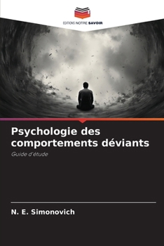 Paperback Psychologie des comportements déviants [French] Book