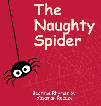 Hardcover The Naughty Spider Book