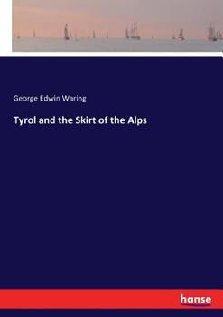 Paperback Tyrol and the Skirt of the Alps Book