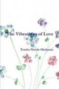 Paperback The Vibrations of Love Book