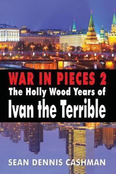 Paperback War in Pieces 2: The Holly Wood Years of Ivan the Terrible Book