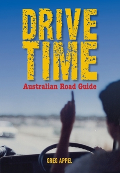 Paperback Drive Time: Australian Road Guide Book