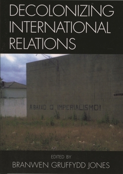 Paperback Decolonizing International Relations Book