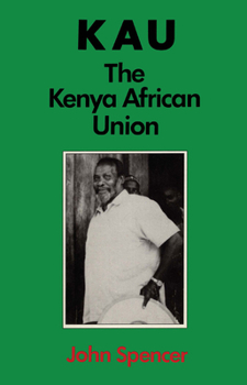 Hardcover Kau: The Kenya African Union Book