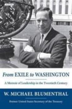 Hardcover From Exile to Washington: A Memoir of Leadership in the Twentieth Century Book