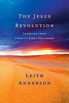 Paperback The Jesus Revolution: Learning from Christ's First Followers Book