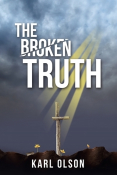 The Broken Truth