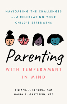 Paperback Parenting with Temperament in Mind: Navigating the Challenges and Celebrating Your Child's Strengths Book