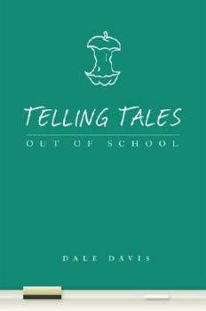 Paperback Telling Tales Out of School Book