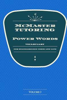 Paperback McMaster's Power Words: Vocabulary for Standardized Tests and Life Book