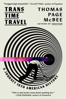 Hardcover Trans Time Travel: A Journey Into American History Book
