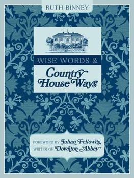 Hardcover Wise Words and Country House Ways Book