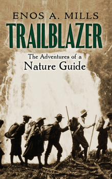 Paperback Trailblazer: The Adventures of a Nature Guide Book