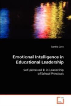 Paperback Emotional Intelligence in Educational Leadership Book