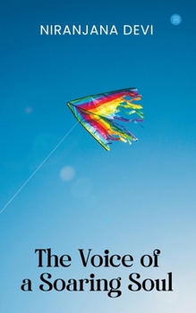 Paperback The Voice of a Soaring Soul Book