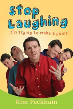 Paperback Stop Laughing: I'm Trying to Make a Point Book