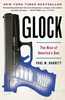 Paperback Glock: The Rise of America's Gun Book