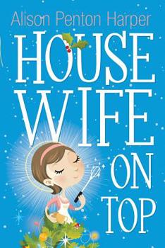 Housewife On Top - Book #3 of the Housewife