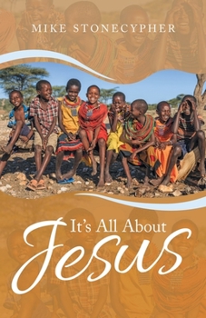 Paperback It's All About Jesus Book
