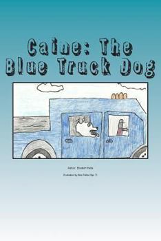 Paperback Caine: The Blue Truck Dog Book