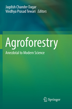 Paperback Agroforestry: Anecdotal to Modern Science Book