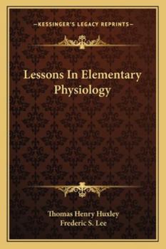 Paperback Lessons In Elementary Physiology Book