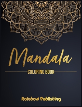 Paperback Mandala Coloring Book: A Mindfulness coloring book for adults with relaxing patterns Book