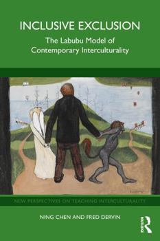 Inclusive Exclusion: The Labubu Model of Contemporary Interculturality (New Perspectives on Teaching Interculturality)