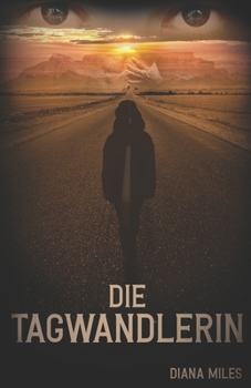 Paperback Die Tagwandlerin [German] Book