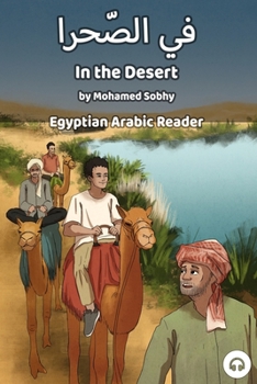 Paperback In the Desert: Egyptian Arabic Reader Book